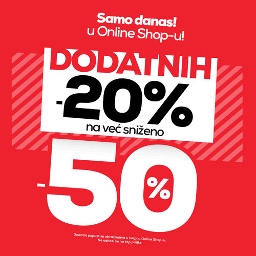 SAMO DANAS - DODATNIH 20%!